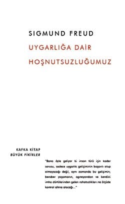 Uygarlığa Dair Hoşnutsuzluğumuz