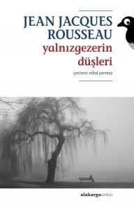 Yalnız Gezerin Düşleri
