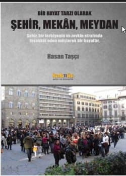Şehir, Mekan, Meydan