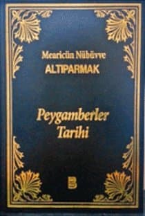 Peygamberler Tarihi- Mearicu'n Nubuvve