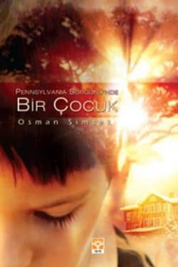 Pennsylvania Sürgünü'nde Bir Çocuk