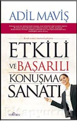 ETKİLİ VE BAŞARILI KONUŞMA SANATI