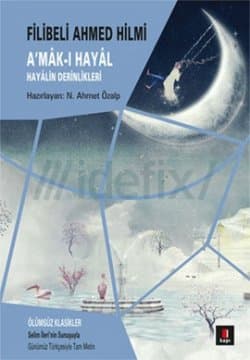 A'mak-ı Hayal (Hayalin Derinlikleri)