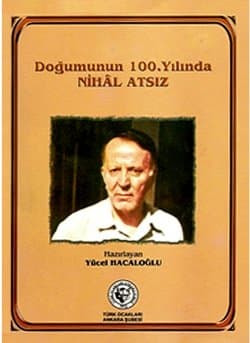 Doğumunun 100.yılında Atsız