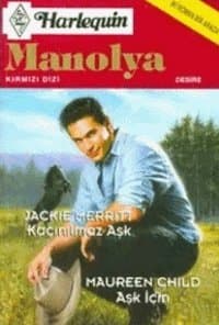 Kaçınılmaz Aşk / Aşk İçin