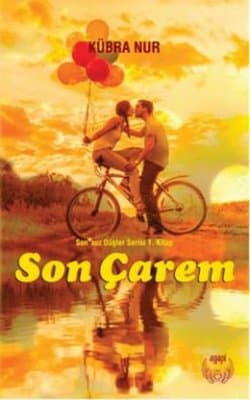 Son Çarem - (Sonsuz Düşler Serisi, #1)