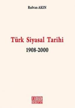 Türk Siyasal Tarihi (1908- 2000)