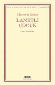 Lanetli Çocuk