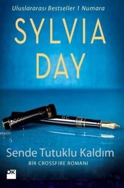 Sende Tutuklu Kaldım (Crossfire, #4)
