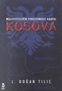 Milliyetçiliğin Pençesindeki Kartal Kosova