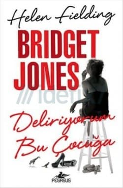 Bridget Jones'un Günlüğü/ Deliriyorum Bu Çocuğa