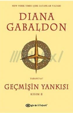 Geçmişin Yankısı Kısım II (Yabancı, #7)
