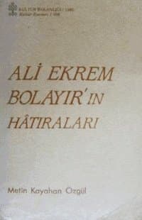 Ali Ekrem Bolayır'ın Hatıraları