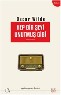 Hep Bir Şeyi Unutmuş Gibi