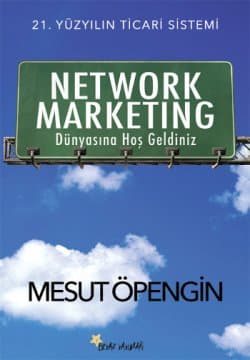 Network Marketing Dünyasına Hoşgeldiniz