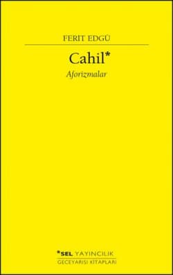 Cahil - Aforizmalar