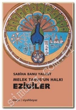 Melek Tavus`un Halkı: Yezidiler