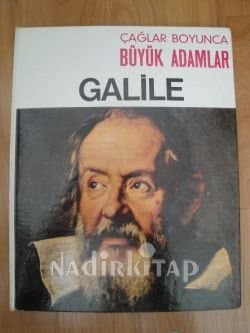 Çağlar Boyunca Büyük Adamlar : GALİLE