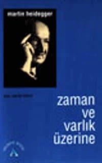 Zaman ve Varlık Üzerine