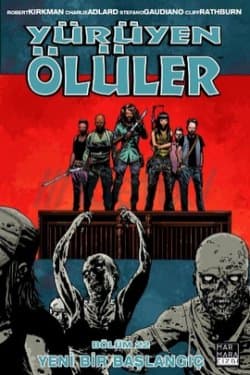 Yeni Bir Başlangıç (Yürüyen Ölüler, #22)