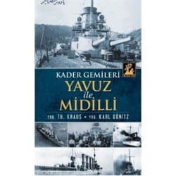 Kader Gemileri Yavuz ile Midilli