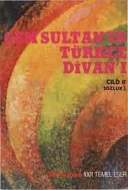 Cem Sultan'ın Türkçe Divanı Cilt II Sözlük 1