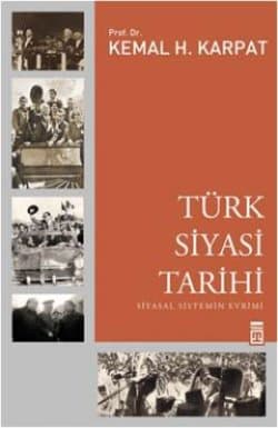 Türk Siyasi Tarihi / Siyasal Sistemin Evrimi
