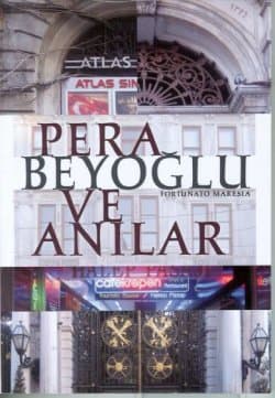 Pera, Beyoğlu ve Anılar