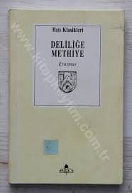 Deliliğe Övgü