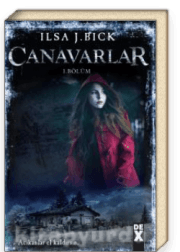 Canavarlar 1. Bölüm (Ashes Trilogy, #3)
