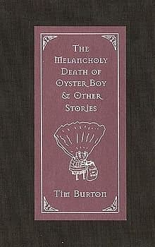 The Melancholy Death of Oyster Boy & other Stories