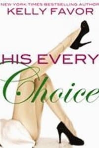 His Every Choice (For His Pleasure #12)