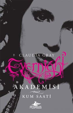 Kum Saati (Evernight Akademisi #3)