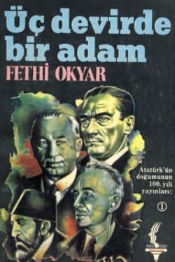 Üç Devirde Bir Adam