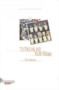 Tutkunlar - Kült Kitap
