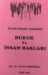İslam Hukuku Açısından Hukuk ve İnsan Hakları