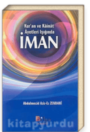 Kur'an ve Kâinât Âyetleri Işığında iman