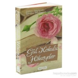 Gül Kokulu Hikayeler