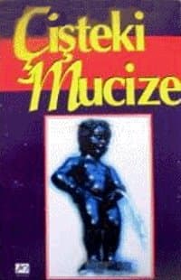 Çişteki Mucize