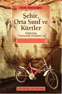 Şehir, Orta Sınıf ve Kürtler