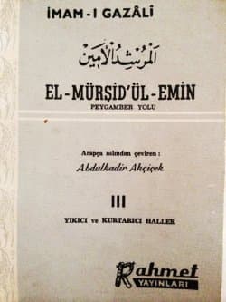 El-Mürşid'ül-Emin III (Yakıcı ve Kurtarıcı Haller)