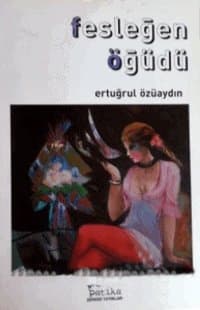 Fesleğen Öğüdü