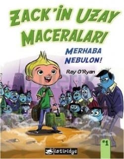 Zack'in Uzay Maceraları / Merhaba Nebulon !