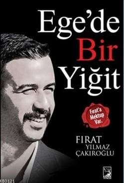 Ege'de Bir Yiğit - Fırat'a Mektup Var.