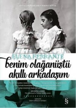 Benim Olağanüstü Akıllı Arkadaşım (Napoli Romanları, #1)