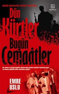 Dün Kürtler Bugün Cemaâtler