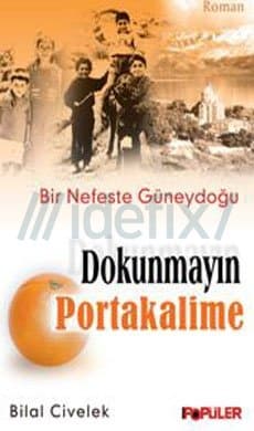 dokunmayın portakalime