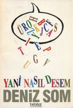 Yani Nasıl Desem