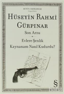 Son Arzu - Evlere Şenlik Kaynanam Nasıl Kudurdu?