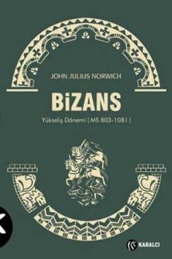 Bizans - 2 - Yükseliş Dönemi (M.S. 803-1081)